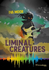 Enlarge image Cover: Liminal Creatures - OHNEOHREN