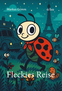 Abbildung von: Fleckies Reisen - aibo publishing