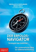 Cover: Der Erfolgs-Navigator - Strategien der Gewinner - Enkelmann Erfolgs Edition