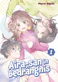 Cover: Aira-san in Bedr&auml;ngnis, Band 01 - Dokico