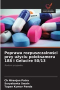 Cover: Poprawa rozpuszczalnosci przy uzyciu poloksameru 188 i Gelucire 50/13 - Wydawnictwo Nasza Wiedza