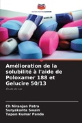 Cover: Amelioration de la solubilite a l'aide de Poloxamer 188 et Gelucire 50/13 - Editions Notre Savoir