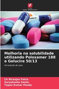 Cover: Melhoria na solubilidade utilizando Poloxamer 188 e Gelucire 50/13 - Edicoes Nosso Conhecimento