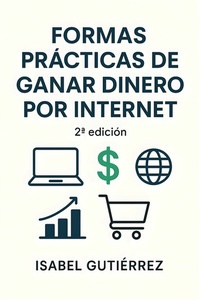 Abbildung von: Formas Prácticas de Ganar Dinero por Internet - Eager Dragon Publishing