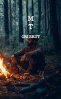 Cover: Cri Brut - M.T.Auteur