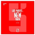 Cover: Late Parents, New Youth - Five Minutes Editions