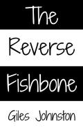 Cover: The Reverse Fishbone (The Productivity Improvement Series, #18) - Giles Johnston
