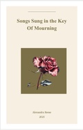 Cover: Songs Sung In The Key Of Mourning - Alexandra Reese