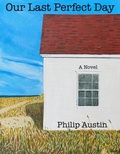 Cover: Our Last Perfect Day - Crowsongs Publishing