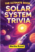 Bild: The Ultimate Book of Solar System Trivia - Martha Russel