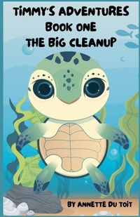 Enlarge image Cover: Timmy's Adventure Book one - Annette du Toit