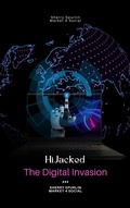 Cover: HiJacked The Digital Invasion (Digital Predators, #2) - Sherry Spurlin Market 4 Social