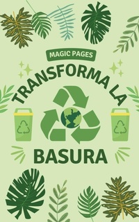 Enlarge image Cover: Transforma la Basura - Carmen Castillo