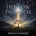 Cover: The Hollow Paradox - Dnkss summer