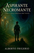Cover: Aspirante Necromante - Alberto Frigerio