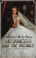 Cover: The Princess and the Peonies (Stella Hart Romantic Mysteries, #4) - Falstaff Books
