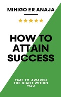 Cover: How to Attain Success - DADYMINDS PUBLISHERS INSIDER