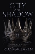 Cover: City and Shadow (The Mirrordom Legends, #3) - Fire & Ice Young Adult Books