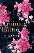 Cover: Ruining Hattie (Large Print) - Piper Rayne, Inc.