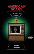 Cover: American Scary Conversations with the Kings, Queens and Jesters of Late-Night Horror TV Volume 1 - BEARMANOR MEDIA