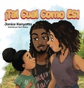 Cover: Just As It Is! / !Tal Cual Como Es! - Janice Kenyatta, LLC