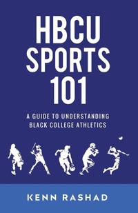 Abbildung von: HBCU Sports 101 - Rashad Media