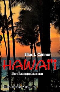 Abbildung von: Hawai'i - Ein Reisebegleiter (illustrierte Ausgabe) - epubli