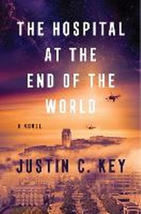 Enlarge image Cover: The Hospital at the End of the World - Collins
