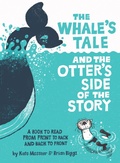 Cover: The Whale's Tale and the Otter's Side of the Story - HarperCollins