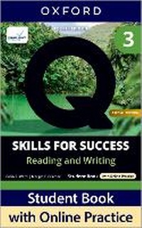 Abbildung von: Q: Skills for Success Special Edition Level 3 Reading and Writing Student Book with Online Practice - Oxford University Press