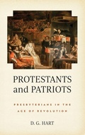 Cover: Protestants and Patriots - University of Notre Dame Press