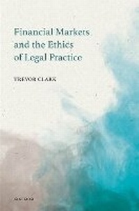 Abbildung von: Financial Markets and the Ethics of Legal Practice - Oxford University Press