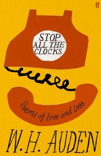 Enlarge image Cover: Stop All the Clocks - Faber & Faber