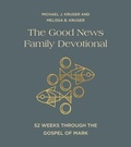 Cover: The Good News Family Devotional - Harvest House Publishers,U.S.