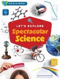 Abbildung von: Let's Explore Spectacular Science - Harvest House Publishers,U.S.