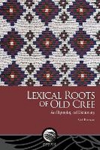 Abbildung von: Lexical Roots of Old Cree - Octopus Publishing Group