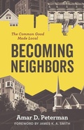 Cover: Becoming Neighbors - William B. Eerdmans Publishing Company