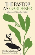 Cover: The Pastor as Gardener - William B. Eerdmans Publishing Company