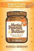 Cover: Mental Peanut Butter - Book 2 - Creative Catalyst Unlock the Block