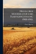 Cover: Neues A1/4ber Moorkultur und Torfverwerthung 1900-1901. - Hutson Street Press