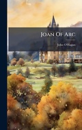 Cover: Joan Of Arc - Hutson Street Press