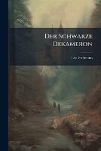 Abbildung von: Der Schwarze Dekameron - Hutson Street Press