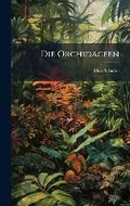 Cover: Die Orchidaceen - Hutson Street Press