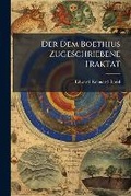 Cover: Der Dem Boethius Zugeschriebene Traktat - Hutson Street Press