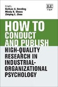 Cover: How to Conduct and Publish High-Quality Research in Industrial-Organizational Psychology - Edward Elgar Publishing
