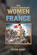 Cover: The Extra Ordinary Women of France - Austin Macauley Publishers