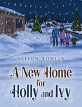 Cover: New Home for Holly and Ivy - Austin Macauley Publishers