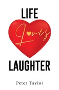 Cover: Life Loves Laughter - Austin Macauley Publishers