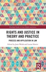 Cover: Rights and Justice in Theory and Practice - Routledge