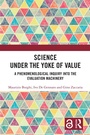 Cover: Science Under the Yoke of Value - Routledge